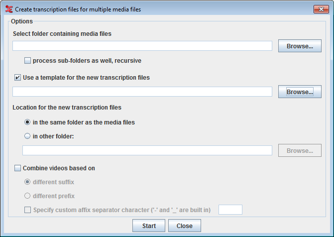 Create transcription files for multiple media files Dialog