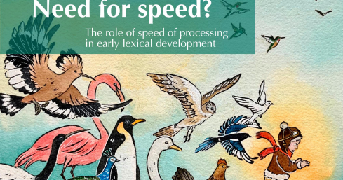 This is the thesis cover by Julia Egger: Need for Speed? The role of speed of processing in early lexical development. It features animals.